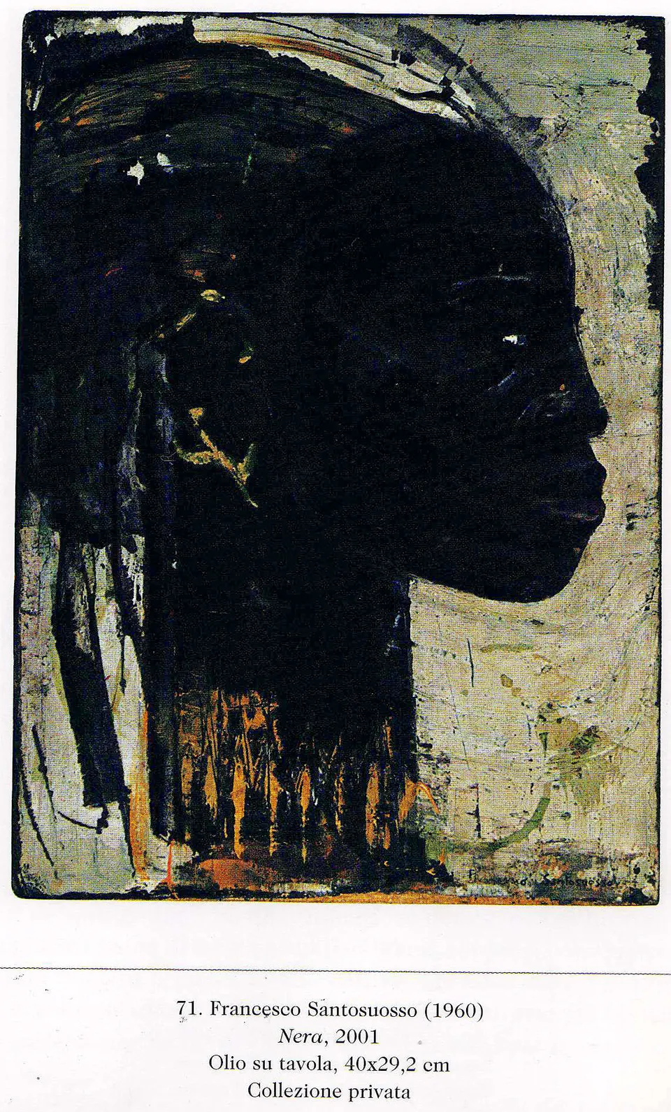 Francesco Santosuosso, Nera, 2001